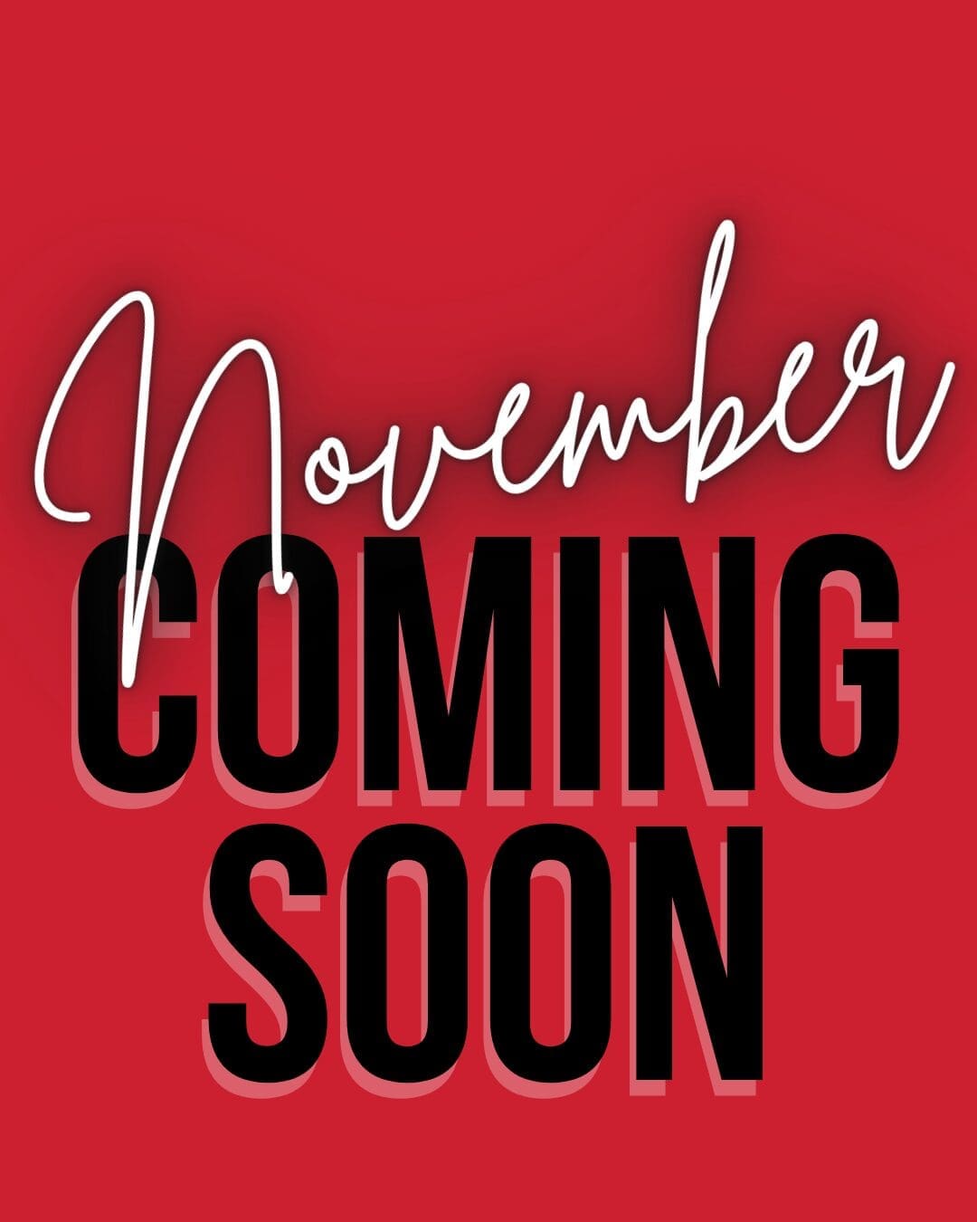 Nov Coming Soon